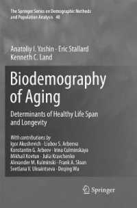Biodemography of Aging : Determinants of Healthy Life Span and Longevity (The Springer Series on Demographic Methods and Population Analysis)
