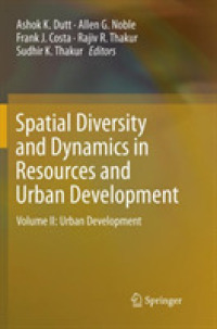 Spatial Diversity and Dynamics in Resources and Urban Development : Volume II: Urban Development