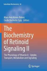 The Biochemistry of Retinoid Signaling II : The Physiology of Vitamin a - Uptake, Transport, Metabolism and Signaling (Subcellular Biochemistry)