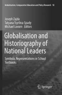 Globalisation and Historiography of National Leaders : Symbolic Representations in School Textbooks (Globalisation, Comparative Education and Policy Research)
