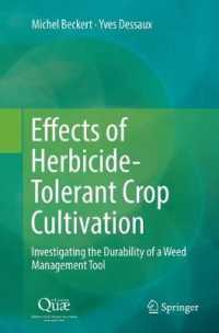 Effects of Herbicide-Tolerant Crop Cultivation : Investigating the Durability of a Weed Management Tool