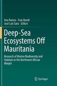 Deep-Sea Ecosystems Off Mauritania : Research of Marine Biodiversity and Habitats in the Northwest African Margin
