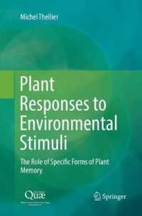 Plant Responses to Environmental Stimuli : The Role of Specific Forms of Plant Memory