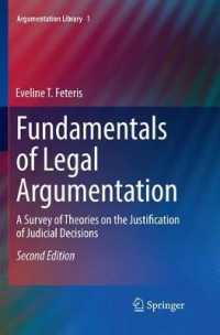 Fundamentals of Legal Argumentation : A Survey of Theories on the Justification of Judicial Decisions (Argumentation Library) （2ND）