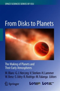From Disks to Planets : The Making of Planets and Their Early Atmospheres (Space Sciences Series of Issi)