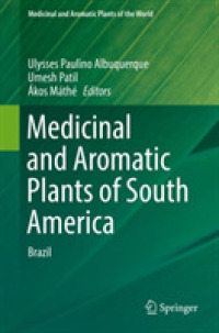Medicinal and Aromatic Plants of South America : Brazil (Medicinal and Aromatic Plants of the World)