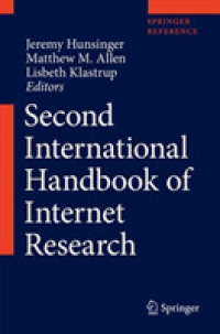 インターネット研究国際ハンドブック　第２集<br>Second International Handbook of Internet Research