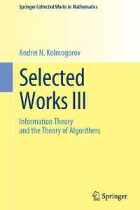 Selected Works III : Information Theory and the Theory of Algorithms (Springer Collected Works in Mathematics) （1993）