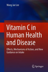 Vitamin C in Human Health and Disease : Effects, Mechanisms of Action, and New Guidance on Intake