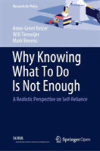 Why Knowing What to Do Is Not Enough : A Realistic Perspective on Self-Reliance (Research for Policy) （2019）