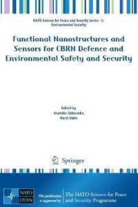 Functional Nanostructures and Sensors for CBRN Defence and Environmental Safety and Security (NATO Science for Peace and Security Series C: Environmental Security)