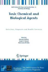 Toxic Chemical and Biological Agents : Detection, Diagnosis and Health Concerns (NATO Science for Peace and Security Series A: Chemistry and Biology)