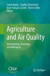 Agriculture and Air Quality : Investigating, Assessing and Managing