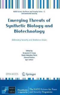Emerging Threats of Synthetic Biology and Biotechnology : Addressing Security and Resilience Issues (NATO Science for Peace and Security Series C: Environmental Security)