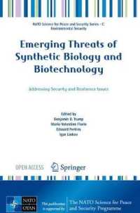 Emerging Threats of Synthetic Biology and Biotechnology : Addressing Security and Resilience Issues (NATO Science for Peace and Security Series C: Environmental Security)