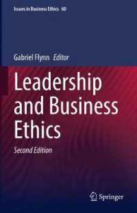 リーダーシップと経営倫理学（第２版）<br>Leadership and Business Ethics (Issues in Business Ethics) （2ND）