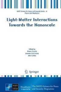 Light-Matter Interactions Towards the Nanoscale (NATO Science for Peace and Security Series B: Physics and Biophysics) （2022）