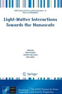 Light-Matter Interactions Towards the Nanoscale (NATO Science for Peace and Security Series B: Physics and Biophysics)