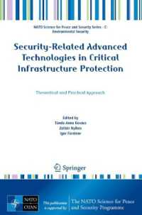 Security-Related Advanced Technologies in Critical Infrastructure Protection : Theoretical and Practical Approach (NATO Science for Peace and Security Series C: Environmental Security)
