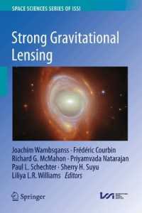 強い重力レンズ効果<br>Strong Gravitational Lensing (Space Sciences Series of Issi)