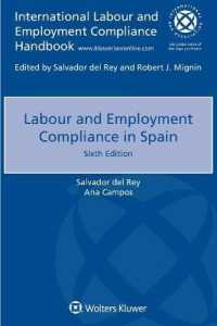 スペインにおける労働法へのコンプライアンス（第６版）<br>Labour and Employment Compliance in Spain （6TH）