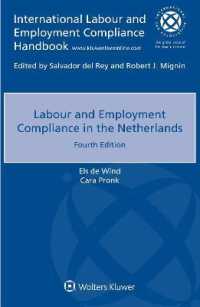 オランダにおける労働法へのコンプライアンス（第４版）<br>Labour and Employment Compliance in the Netherlands （4TH）