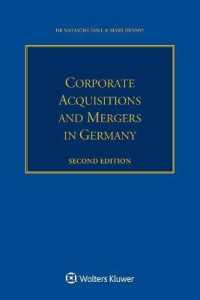 ドイツにおけるM&A（第２版）<br>Corporate Acquisitions and Mergers in Germany （2ND）