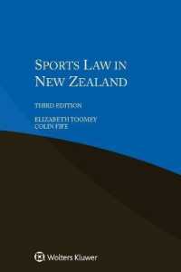 ニュージーランドのスポーツ法（第３版）<br>Sports Law in New Zealand （3RD）