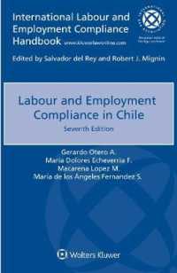 チリにおける労働法へのコンプライアンス（第７版）<br>Labour and Employment Compliance in Chile （7TH）