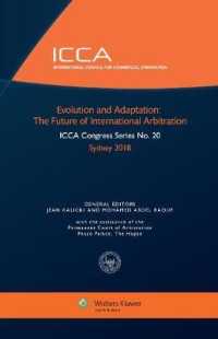 Evolution and Adaptation : The Future of International Arbitration