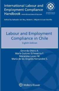 チリにおける労働法へのコンプライアンス（第８版）<br>Labour and Employment Compliance in Chile （8TH）