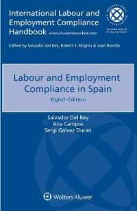 スペインにおける労働法へのコンプライアンス（第８版）<br>Labour and Employment Compliance in Spain （8TH）