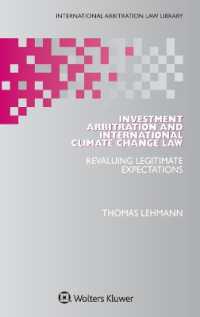 Investment Arbitration and International Climate Change Law : Revaluing Legitimate Expectations