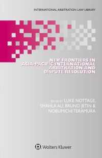 アジアパシフィックにおける国際仲裁と紛争解決の最先端<br>New Frontiers in Asia-Pacific International Arbitration and Dispute Resolution
