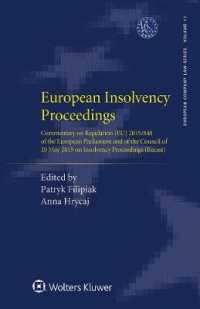 European Insolvency Proceedings : Commentary on Regulation (EU) 2015/848 of the European Parliament and of the Council of 20 May 2015 on Insolvency Proceedings (Recast) (European Company Law Series)