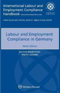 ドイツにおける労働法へのコンプライアンス（第９版）<br>Labour and Employment Compliance in Germany （9TH）