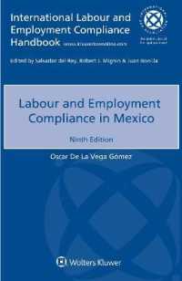 メキシコにおける労働法へのコンプライアンス（第９版）<br>Labour and Employment Compliance in Mexico （9TH）
