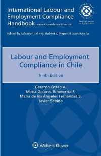 チリにおける労働法へのコンプライアンス（第９版）<br>Labour and Employment Compliance in Chile （9TH）