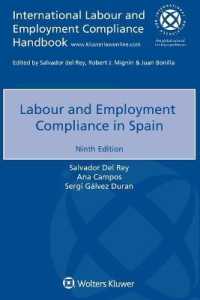 スペインにおける労働法へのコンプライアンス（第９版）<br>Labour and Employment Compliance in Spain （9TH）