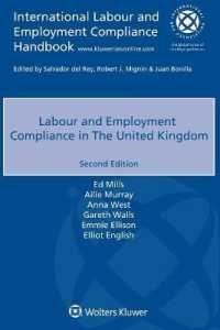 英国における労働法へのコンプライアンス（第２版）<br>Labour and Employment Compliance in the United Kingdom （2ND）