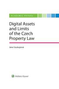Digital Assets and the Limits of Current Private Law