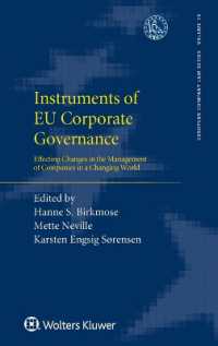 Instruments of EU Corporate Governance : Effecting Changes in the Management of Companies in a Changing World