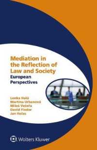 Mediation in the Reflection of Law and Society : European Perspectives (Global Trends in Dispute Resolution Series)