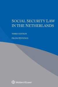 オランダの社会保障法（第３版）<br>Social Security Law in the Netherlands -- Paperback / softback （3rd ed.）