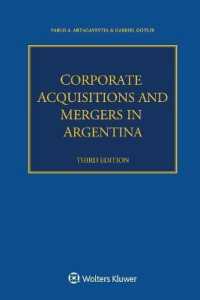 アルゼンチンにおけるM&A（第３版）<br>Corporate Acquisitions and Mergers in Argentina （3RD）