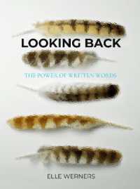 LOOKING BACK : the power of written words