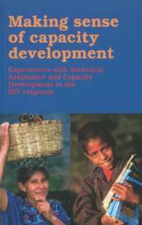 Making Sense of Capacity Development : Experiences with Technical Assistance & Capacity Development in the HIV Response