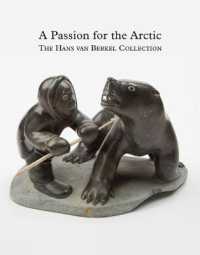 Passion for the Arctic : The Hans van Berkel Collection