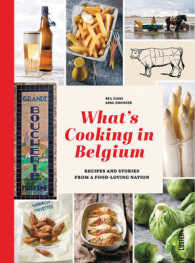 What's Cooking in Belgium : Recipes and Stories from a Food-Loving Nation