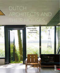 Dutch Architects and Their Houses / Nederlandse Architecten En Hun Huis （Bilingual）